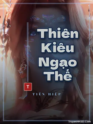 Bìa Thiên Kiêu Ngạo Thế