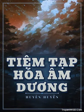 Bìa truyện Tiệm Tạp Hóa Âm Dương
