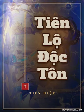 Bìa Tiên Lộ Độc Tôn