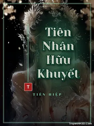 Bìa Tiên Nhân Hữu Khuyết