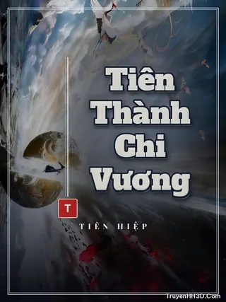 Bìa Tiên Thành Chi Vương