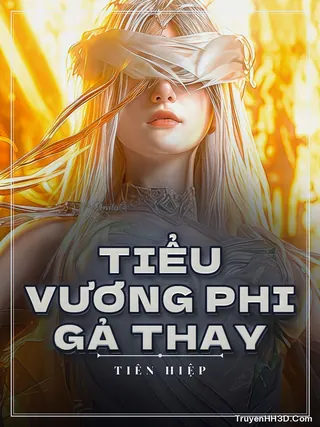 Bìa Tiểu Vương Phi Gả Thay