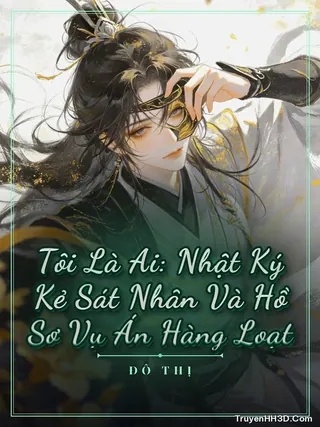 Bìa Tôi Là Ai: Nhật Ký Kẻ Sát Nhân Và Hồ Sơ Vụ Án Hàng Loạt