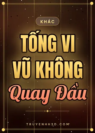 Bìa Tống Vi Vũ Không Quay Đầu