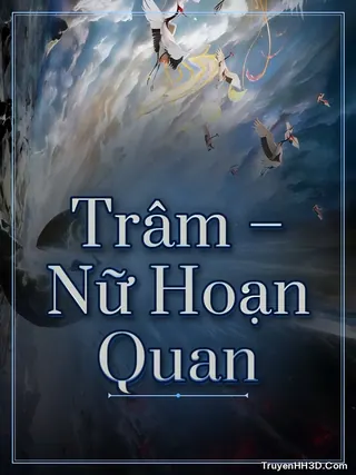 Bìa Trâm – Nữ Hoạn Quan