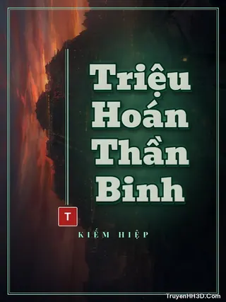 Bìa truyện Triệu Hoán Thần Binh