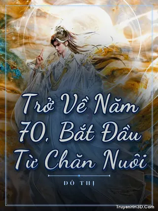 Bìa Trở Về Năm 70, Bắt Đầu Từ Chăn Nuôi