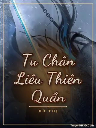 Bìa Tu Chân Liêu Thiên Quần