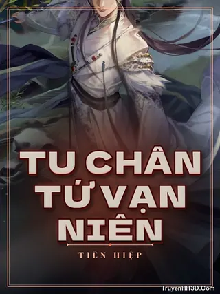 Bìa Tu Chân Tứ Vạn Niên