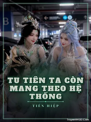 Bìa Tu Tiên Ta Còn Mang Theo Hệ Thống
