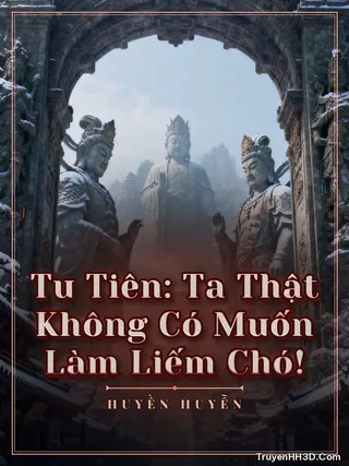 Bìa Tu Tiên: Ta Thật Không Có Muốn Làm Liếm Chó!