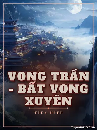 Bìa Vong Trần - Bất Vong Xuyên