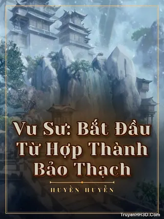 Bìa Vu Sư: Bắt Đầu Từ Hợp Thành Bảo Thạch