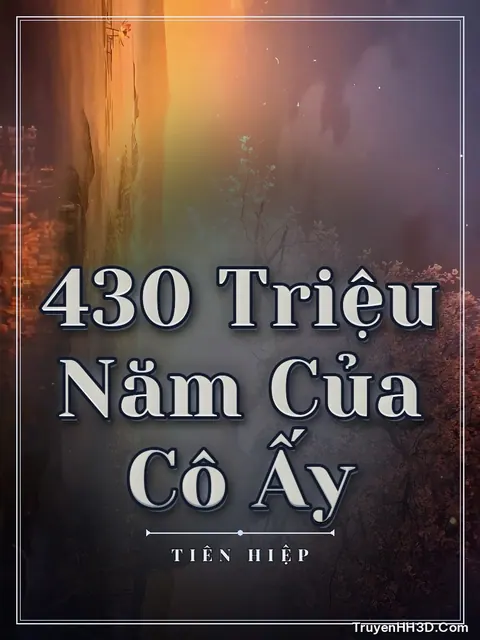Bìa truyện 430 Triệu Năm Của Cô Ấy