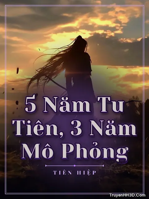 Bìa truyện 5 Năm Tu Tiên, 3 Năm Mô Phỏng