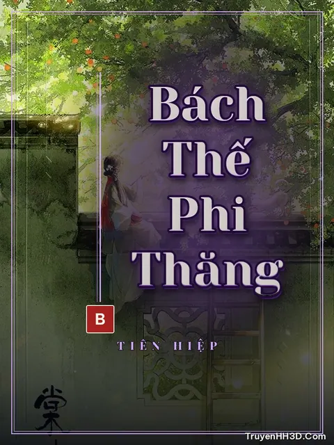 Bìa truyện Bách Thế Phi Thăng