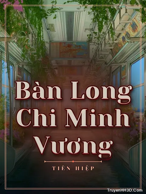 Bìa truyện Bàn Long Chi Minh Vương
