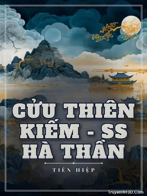 Bìa truyện Cửu Thiên Kiếm - SS Hà Thần