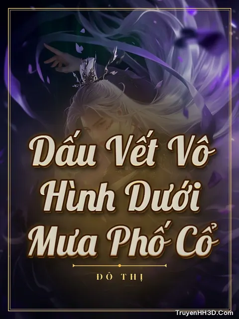 Bìa truyện Dấu Vết Vô Hình Dưới Mưa Phố Cổ