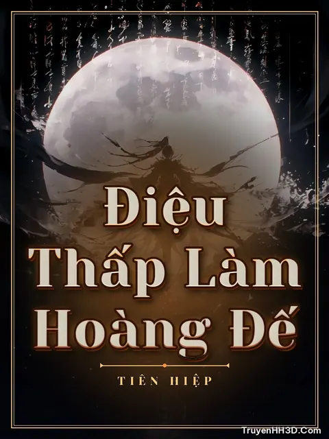 Bìa truyện Điệu Thấp Làm Hoàng Đế
