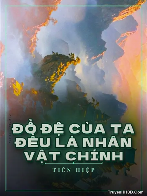 Bìa truyện Đồ Đệ Của Ta Đều Là Nhân Vật Chính