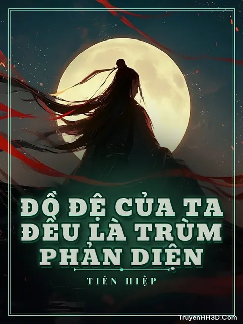 Bìa truyện Đồ Đệ Của Ta Đều Là Trùm Phản Diện