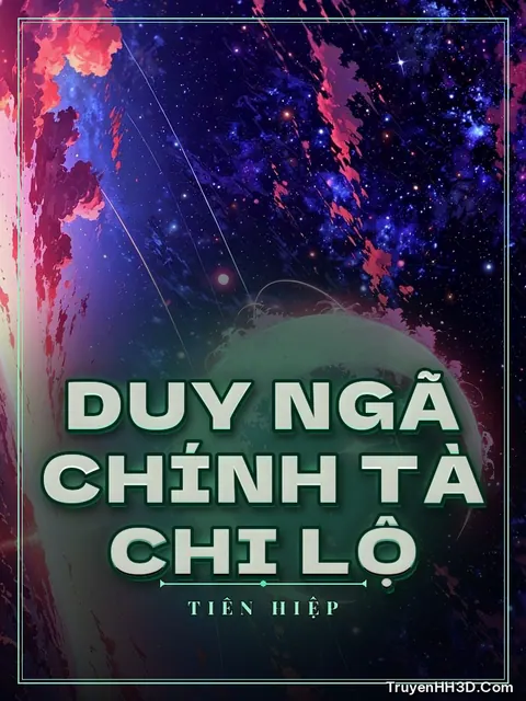 Bìa truyện Duy Ngã Chính Tà Chi Lộ
