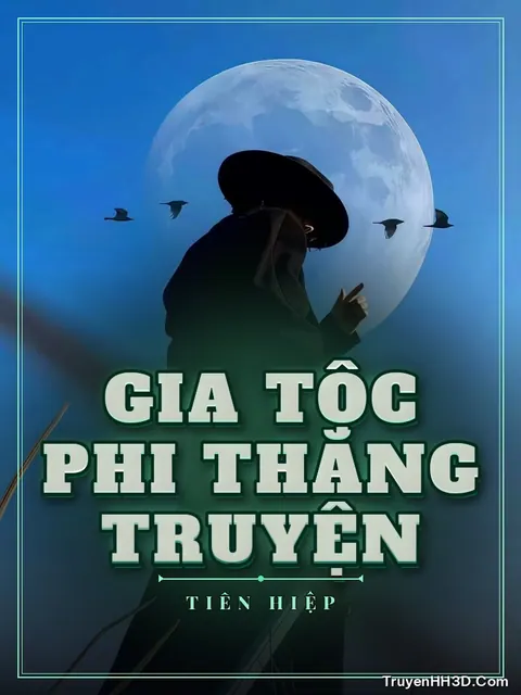 Bìa truyện Gia Tộc Phi Thăng Truyện