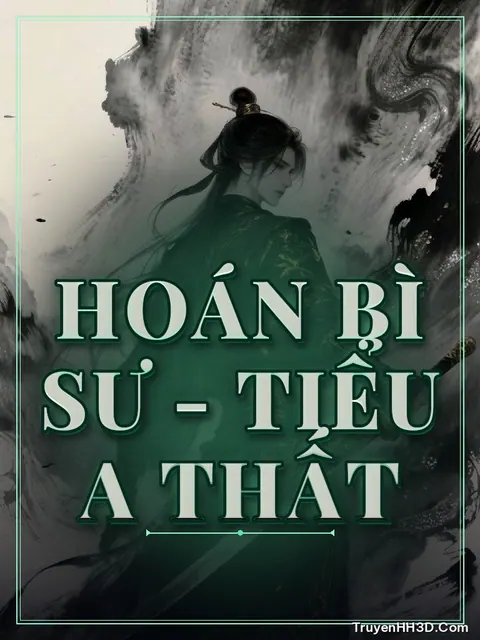 Bìa truyện Hoán Bì Sư - Tiểu A Thất