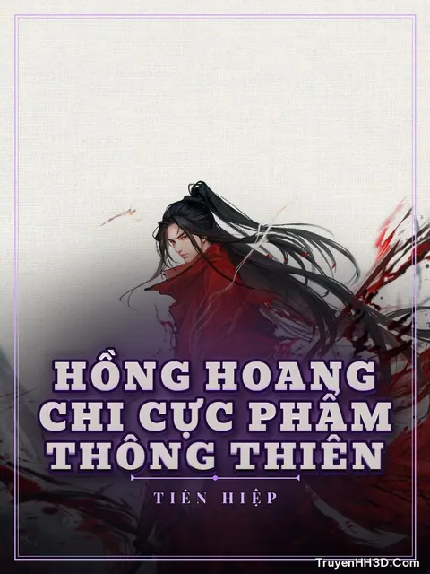 Bìa truyện Hồng Hoang Chi Cực Phẩm Thông Thiên