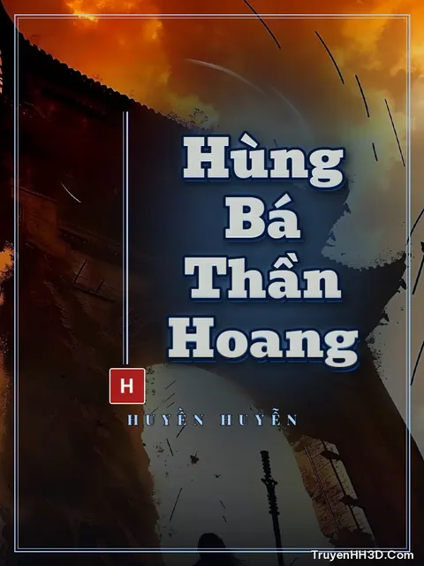 Bìa truyện Hùng Bá Thần Hoang