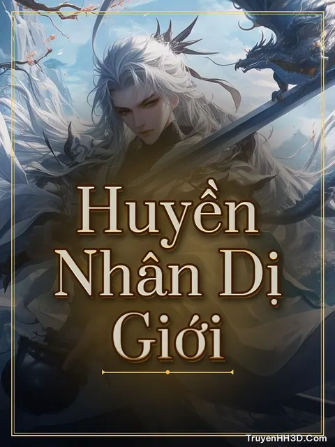 Bìa truyện Huyền Nhân Dị Giới