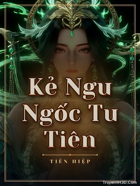 Bìa truyện Kẻ Ngu Ngốc Tu Tiên