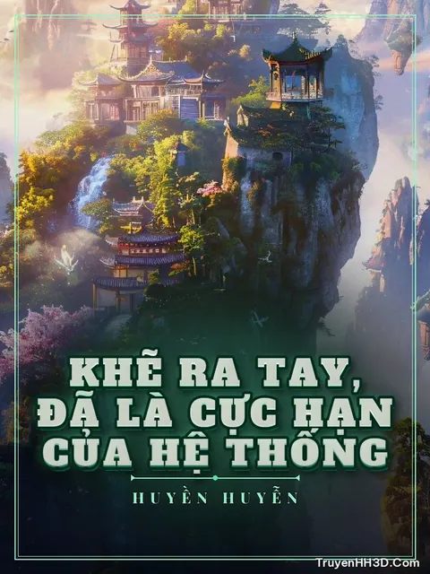 Bìa truyện Khẽ Ra Tay, Đã Là Cực Hạn Của Hệ Thống