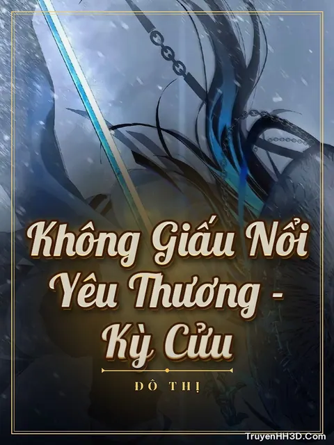 Bìa truyện Không Giấu Nổi Yêu Thương - Kỳ Cửu