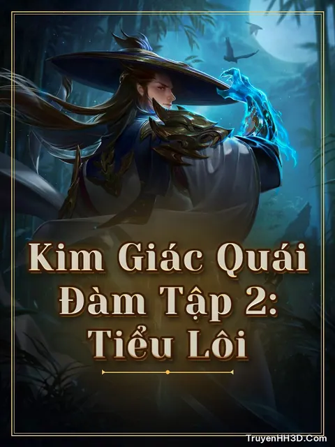 Bìa truyện Kim Giác Quái Đàm Tập 2: Tiểu Lôi