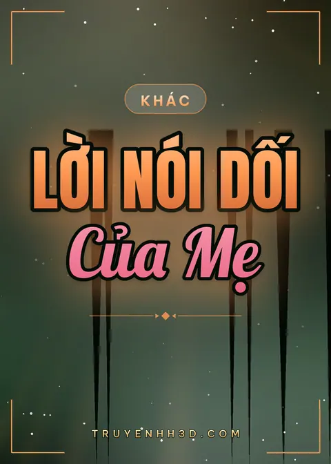 Bìa truyện Lời Nói Dối Của Mẹ