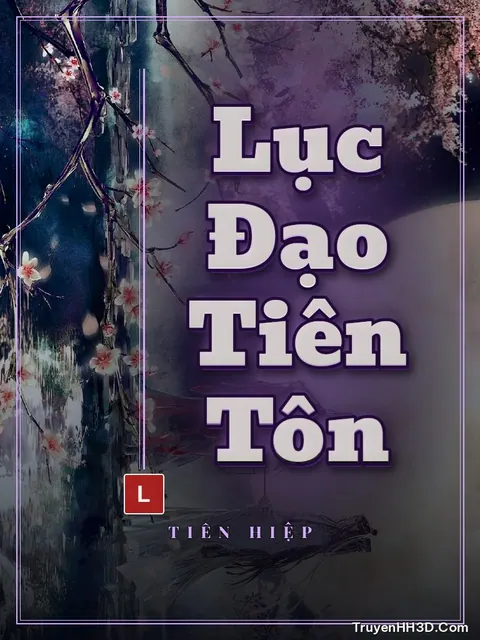 Bìa truyện Lục Đạo Tiên Tôn