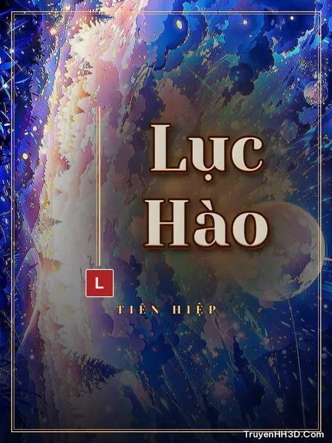 Bìa truyện Lục Hào