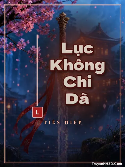 Bìa truyện Lục Không Chi Dã