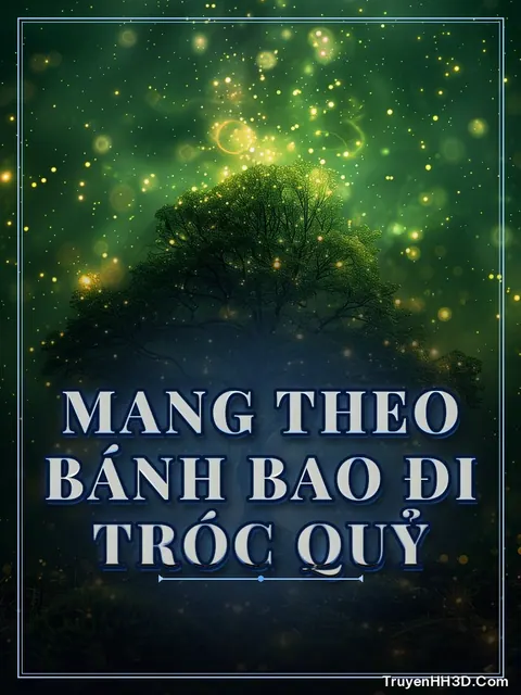 Bìa truyện Mang Theo Bánh Bao Đi Tróc Quỷ
