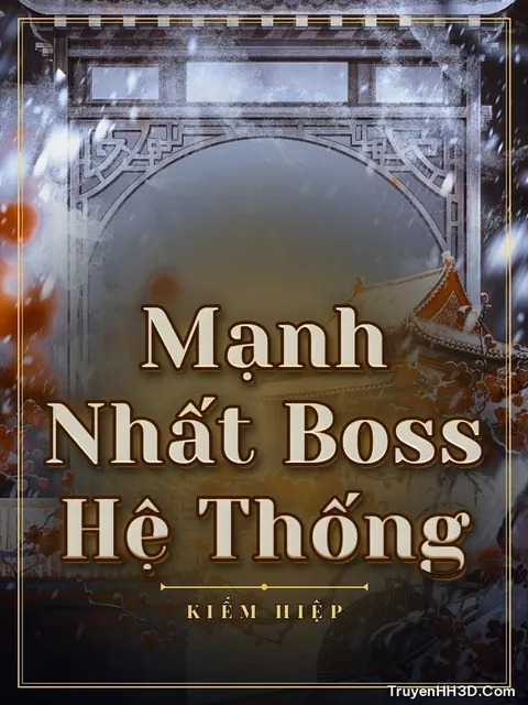 Bìa truyện Mạnh Nhất Boss Hệ Thống