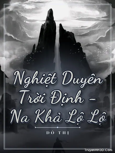 Bìa truyện Nghiệt Duyên Trời Định - Na Khả Lộ Lộ