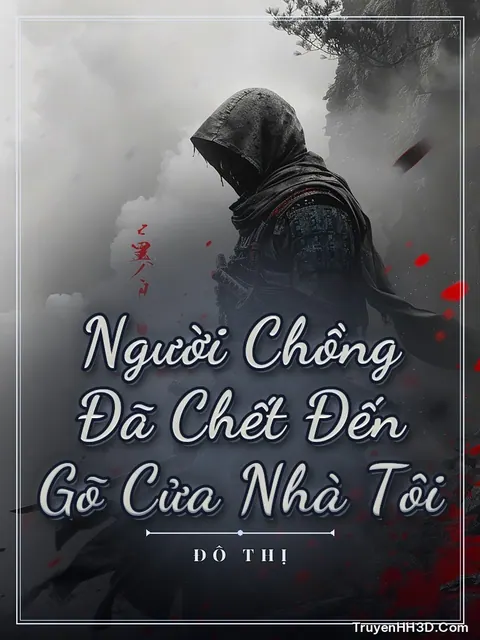 Bìa truyện Người Chồng Đã Chết Đến Gõ Cửa Nhà Tôi