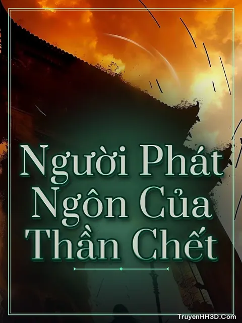 Bìa truyện Người Phát Ngôn Của Thần Chết