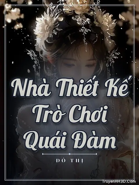 Bìa truyện Nhà Thiết Kế Trò Chơi Quái Đàm