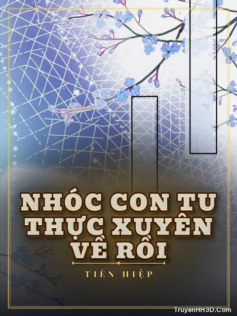 Bìa truyện Nhóc Con Tu Thực Xuyên Về Rồi