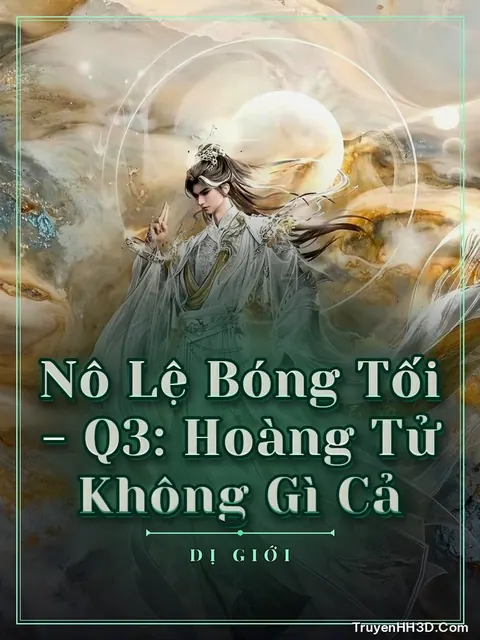 Bìa truyện Nô Lệ Bóng Tối - Q3: Hoàng Tử Không Gì Cả