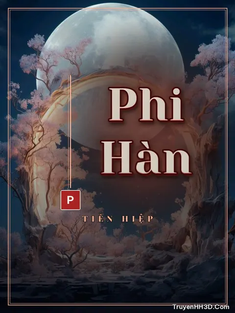 Bìa truyện Phi Hàn