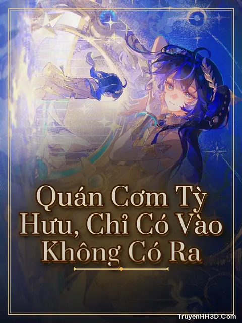 Bìa truyện Quán Cơm Tỳ Hưu, Chỉ Có Vào Không Có Ra